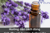 Hướng dẫn cách dùng tinh dầu oải hương dưỡng tóc