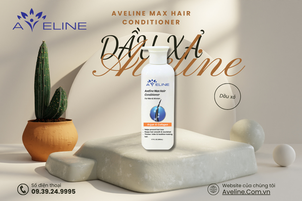 Dầu xả chữa rụng tóc Aveline Max Hair Conditioner